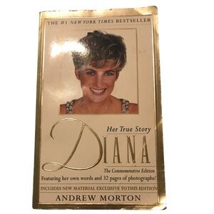 “Her True Story: Diana: The Commemorative Edition” by Andrew Morton